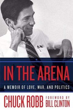 portada In the Arena: A Memoir of Love, War, and Politics (in English)
