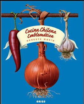 portada Cocina Chilena Emblematica (Colección Cocina Origo) (in Spanish)