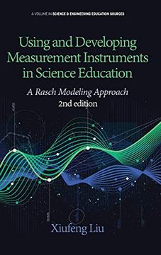 portada Using and Developing Measurement Instruments in Science Education: A Rasch Modeling Approach 2nd Edition (Hc) (Science & Engineering Education Sources) (en Inglés)