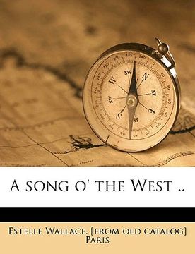 portada a song o' the west .. (en Inglés)