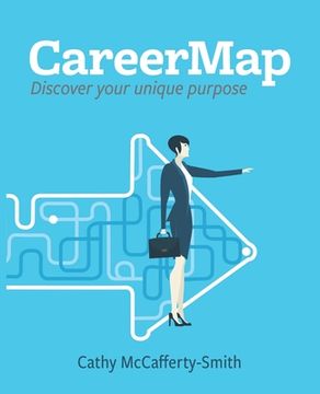 portada CareerMap: Discover Your Unique Purpose (en Inglés)
