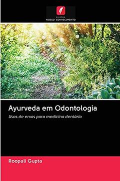 portada Ayurveda em Odontologia: Usos de Ervas Para Medicina Dentária (en Portugués)