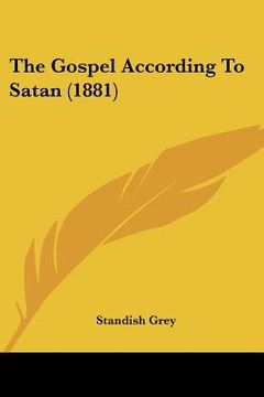 portada the gospel according to satan (1881) (en Inglés)