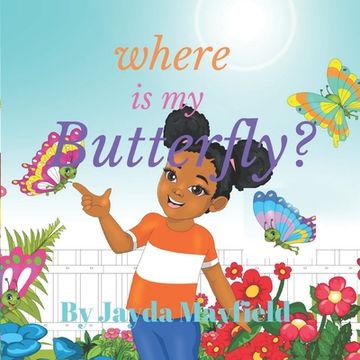 portada Where is My Butterfly? (en Inglés)