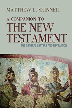 portada A Companion to the new Testament: The General Letters and Revelation (en Inglés)
