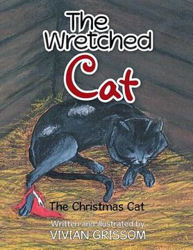 portada The Wretched Cat: The Christmas Cat (en Inglés)