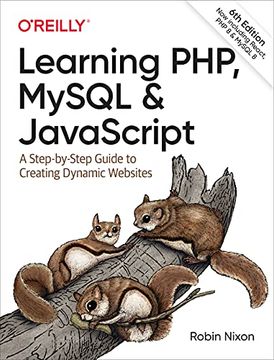 portada Learning Php, Mysql & Javascript: A Step-By-Step Guide to Creating Dynamic Websites (Learning Php, Mysql, Javascript, css & Html5) (in English)
