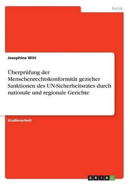 portada Uberprufung Der Menschenrechtskonformitat Gezielter Sanktionen Des Un-Sicherheitsrates Durch Nationale Und Regionale Gerichte (German Edition)