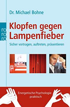 portada Klopfen Gegen Lampenfieber: Sicher Vortragen, Auftreten, Präsentieren. Energetische Psychologie Praktisch 
