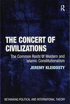 portada The Concert of Civilizations: The Common Roots of Western and Islamic Constitutionalism (in English)
