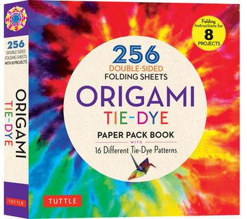 portada Origami Tie-Dye Patterns Paper Pack Book: 256 Double-Sided Folding Sheets (Includes Instructions for 8 Projects)