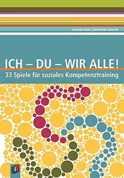 portada Ich - du - wir Alle: 33 Spiele für Soziales Kompetenztraining (en Alemán)