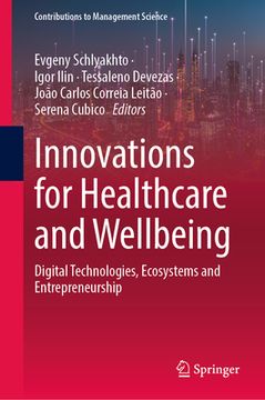 portada Innovations for Healthcare and Wellbeing: Digital Technologies, Ecosystems and Entrepreneurship