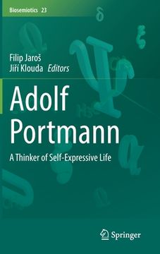 portada Adolf Portmann: A Thinker of Self-Expressive Life (en Inglés)