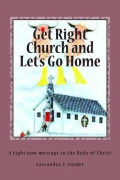 portada Get Right Church and Let's Go Home (en Inglés)