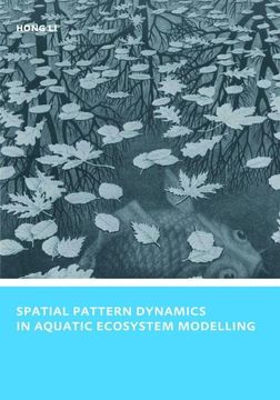 portada Spatial Pattern Dynamics in Aquatic Ecosystem Modelling: Unesco-Ihe PhD Thesis (en Inglés)