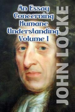 portada An Essay Concerning Humane Understanding, Volume I (en Inglés)