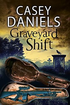 portada The Graveyard Shift: A Paranormal Mystery (a Pepper Martin Mystery) 