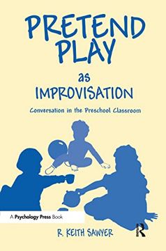 portada Pretend Play as Improvisation: Conversation in the Preschool Classroom (in English)