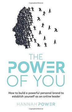 portada The Power of You: How to Build a Powerful Personal Brand to Establish Yourself as an Online Leader (en Inglés)