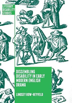 portada Dissembling Disability in Early Modern English Drama (Literary Disability Studies) (en Inglés)