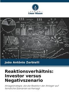 portada Reaktionsverhältnis: Investor versus Negativszenario (en Alemán)