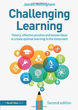 portada Challenging Learning: Theory, Effective Practice and Lesson Ideas to Create Optimal Learning in the Classroom 