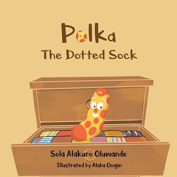 portada Polka The Dotted Sock: Confidence and Tenacity (en Inglés)