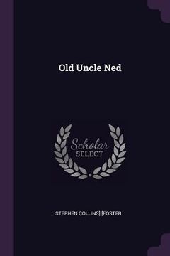 portada Old Uncle Ned (en Inglés)