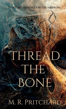 portada Thread The Bone