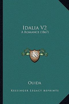 portada idalia v2: a romance (1867) (en Inglés)