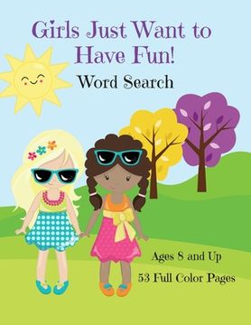 portada Girls Just Want To Have Fun Word Search Activity Book (en Inglés)
