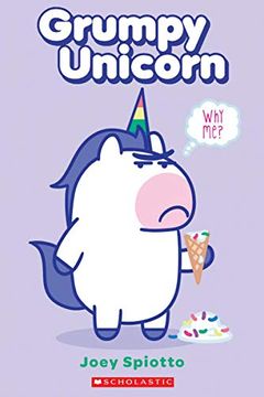 portada Grumpy Unicorn: Why me? (in English)