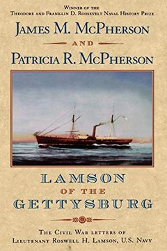 portada Lamson of the Gettysburg: The Civil war Letters of Lieutenant Roswell h. Lamson, U. S. Navy (en Inglés)