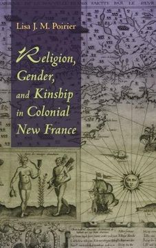portada Religion, Gender, and Kinship in Colonial new France (en Inglés)
