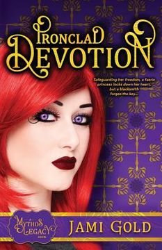 portada Ironclad Devotion: A Mythos Legacy Novel (in English)
