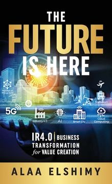 portada The Future is Here (in English)