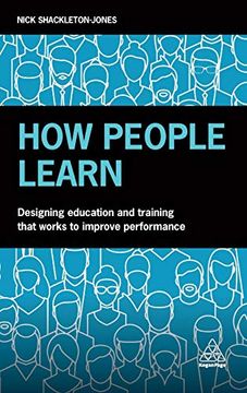 portada How People Learn: Designing Education and Training That Works to Improve Performance 