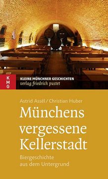 portada Münchens Vergessene Kellerstadt (en Alemán)