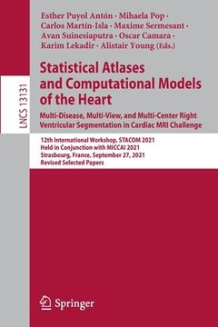 portada Statistical Atlases and Computational Models of the Heart. Multi-Disease, Multi-View, and Multi-Center Right Ventricular Segmentation in Cardiac MRI C (en Inglés)