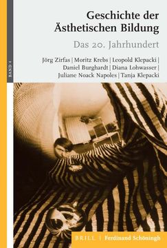 portada Geschichte Der Ästhetischen Bildung: Band 4: Das 20. Jahrhundert (en Alemán)