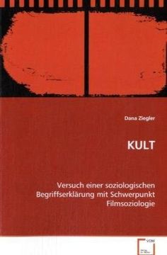 portada KULT: Versuch einer soziologischen Begriffserklärung mitSchwerpunkt Filmsoziologie