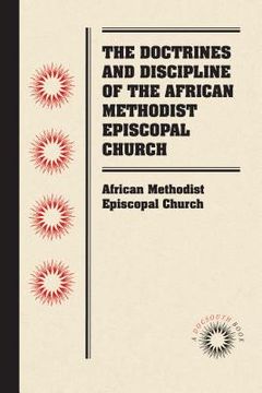 portada The Doctrines and Discipline of the African Methodist Episcopal Church (en Inglés)