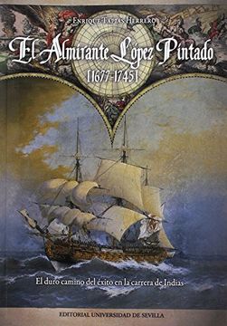 portada El Almirante López Pintado (1677-1745)