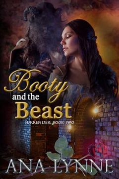 portada Booty and the Beast (Surrender: Book 2): Surrender: Book 2 (en Inglés)