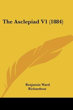 portada the asclepiad v1 (1884) (en Inglés)