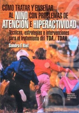 portada Como Tratar y Enseñar al Niño con Problemas de Atencion (in Spanish)