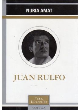 portada Juan Rulfo (Literatura-Vidas Literarias)