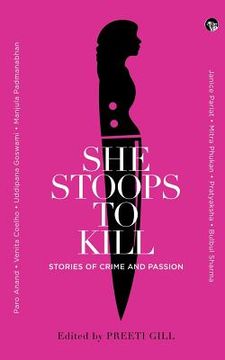 portada She Stoops to Kill: Stories of Crime and Passion (in English)