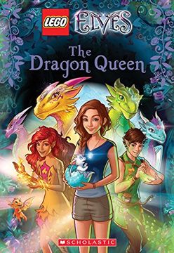 portada The Dragon Queen (Lego Elves: Chapter Book #2) (en Inglés)
